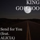 Send for You feat ALICIA Single
