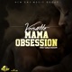 Mama Obsession Single