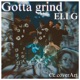 Gotta Grind Single