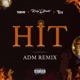 Hit Adm Remix Single