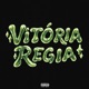 Vitória Regia feat M DEP Single