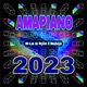 Amapiano 2023 DJ Mix