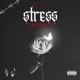Stress Single