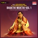 Bhakthi Mukthi Vol 1