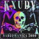 NARCOMANICA 2000 OG MEMPHIS EDITION