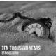 Ten Thousand Years Single
