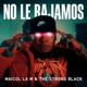 No Le Bajamos Single