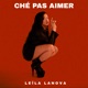 Ché pas aimer Single