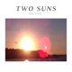 Two Suns Single