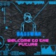 Welcome to the Future Single