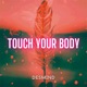 Touch Your Body Single