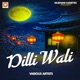 Dilli Wali