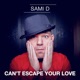 Can t Escape Your Love Single