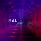 Maliciosa Single