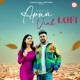 Apna Viah Lofi Single