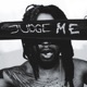 Judge Me Single
