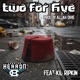 Two for Five feat Kil Ripkin Single