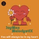 You will always be in my heart Single