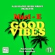 Good Vibes Single