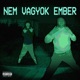NEM VAGYOK EMBER Single