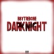 Dark Night Single