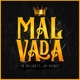 Malvada feat Jay Vazquez Single