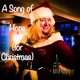 A Song of Hope for Christmas Acoustic Single