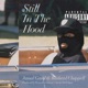 Still in the Hood feat Rasheed Chappell Single