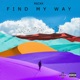 FIND ME WAY Radio Edit Single