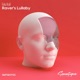 Raver s Lullaby Single