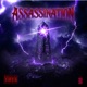 ASSASSINATION Single