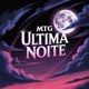 MTG Última Noite Single