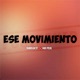 Ese Movimiento Single