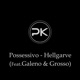 Hellgarve feat Galeno Grosso Single