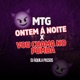 Mtg Ontem á Noite x Vou Chama No pumba mix Single