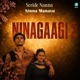 Seride Nanna Ninna Manavu From Ninagaagi 2 Single