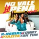 No Vale La Pena Remix Single