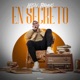 En Secreto Single
