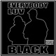 Everybody Luv Black