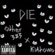 Die feat Kiatowo Single
