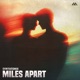 Miles Apart Single
