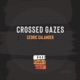 Crossed Gazes Single