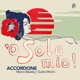 O sole mio Single