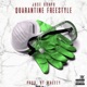 Quarantine Freestyle Single