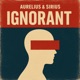 Ignorant Single