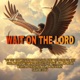 Wait On The Lord Single