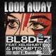 Look Away feat Xelishurt Prompto Single