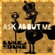 Ask About Me Single