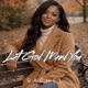 Let God Mend You feat JJB Single