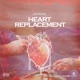 Heart Replacement Single